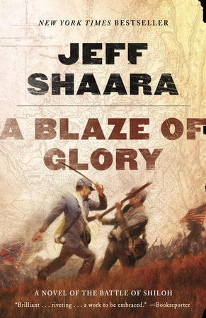 A Blaze of Glory Paperback by Jeff Shaara