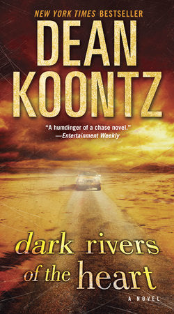 Dark Rivers of the Heart Paperback by Dean Koontz