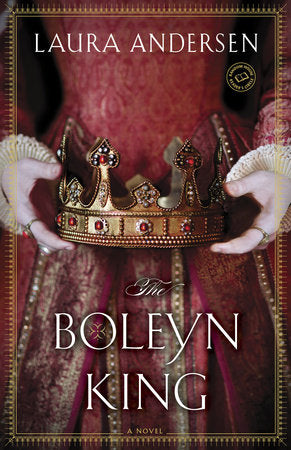 The Boleyn King Paperback by Laura Andersen