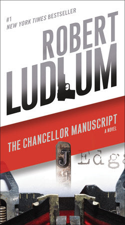 The Chancellor Manuscript Paperback by Robert Ludlum
