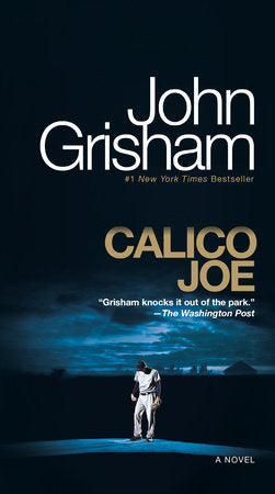 Calico Joe Paperback by John Grisham