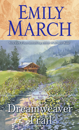 Dreamweaver Trail Paperback by Emily March