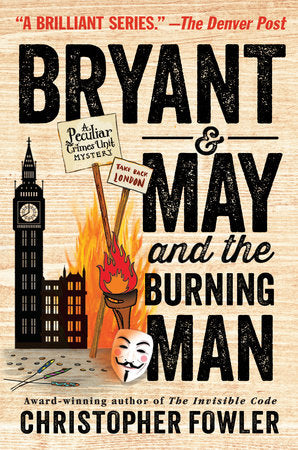 Bryant & May and the Burning Man Hardcover by Christopher Fowler