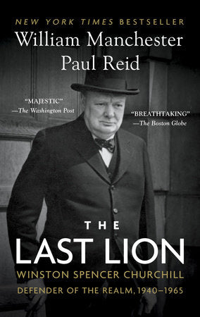 The Last Lion Paperback by William Manchester and Paul Reid