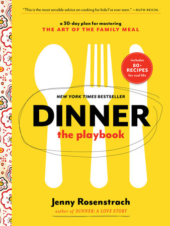 Dinner: The Playbook Paperback by Jenny Rosenstrach