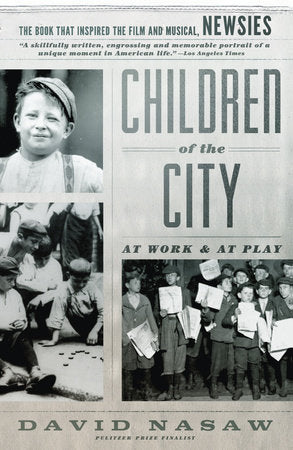 Children of the City Paperback by David Nasaw