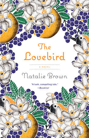 The Lovebird Paperback by Natalie Brown