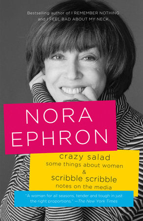 Crazy Salad and Scribble Scribble Paperback by Nora Ephron