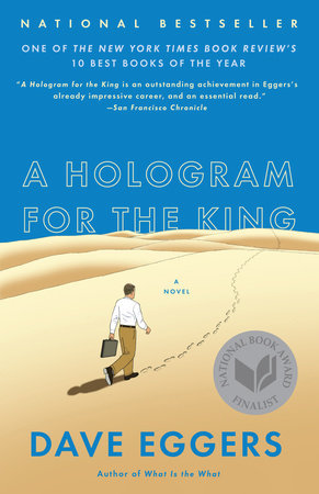 A Hologram for the King Paperback by Dave Eggers
