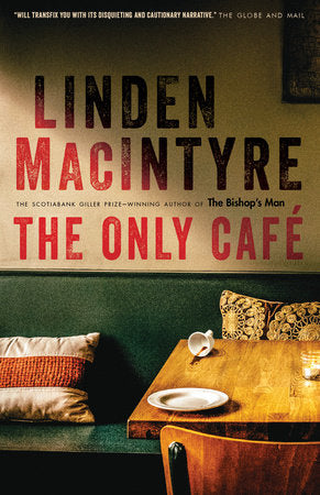 The Only Café Paperback by Linden MacIntyre