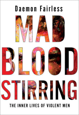Mad Blood Stirring Paperback by Daemon Fairless