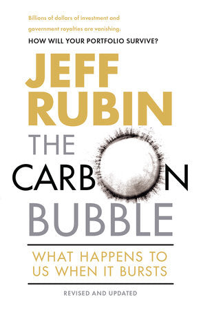 The Carbon Bubble Paperback by Jeff Rubin