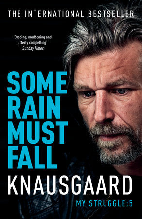 Some Rain Must Fall Paperback by Karl Ove Knausgaard