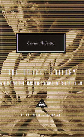 The Border Trilogy Hardcover by Cormac McCarthy