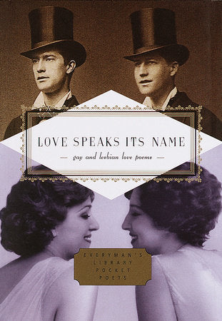 Love Speaks Its Name Hardcover by Edited by J. D. McClatchy