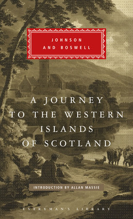 A Journey to the Western Islands of Scotland Hardcover by Samuel Johnson and James Boswell; Introduction by Allan Massie