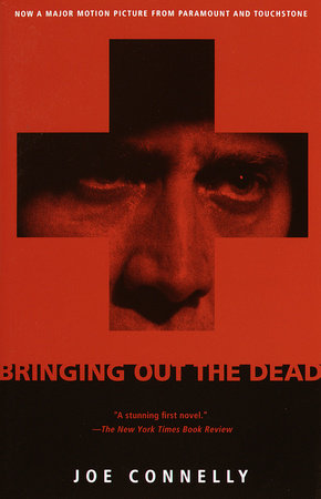 Bringing Out the Dead Paperback by Joe Connelly