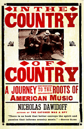 In the Country of Country Paperback by Nicholas Dawidoff