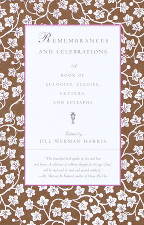 Remembrances and Celebrations Paperback by Edited by Jill Werman Harris