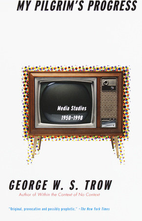 My Pilgrim's Progress Paperback by George W. S. Trow