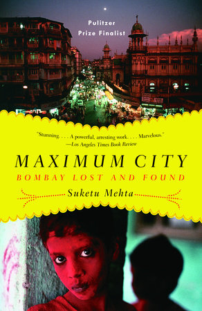 Maximum City Paperback by Suketu Mehta