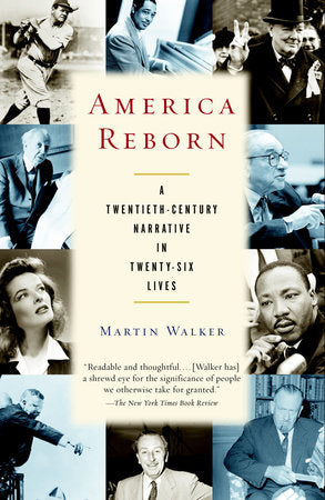 America Reborn Paperback by Martin Walker