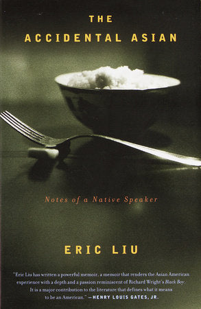 The Accidental Asian Paperback by Eric Liu