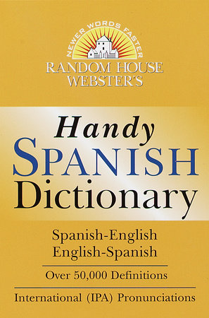 Random House Webster's Handy Spanish Dictionary MM by Random House