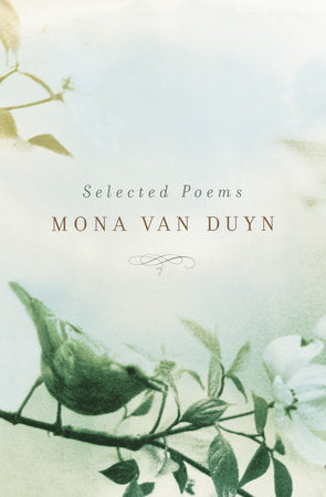 Selected Poems of Mona Van Duyn Paperback by Mona Van Duyn
