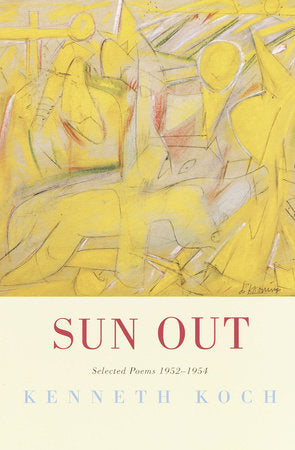 Sun Out Paperback by Kenneth Koch