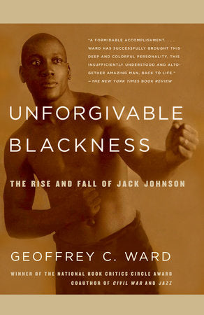 Unforgivable Blackness Paperback by Geoffrey C. Ward