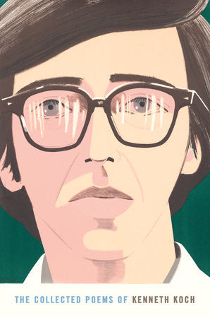 The Collected Poems of Kenneth Koch Paperback by Kenneth Koch