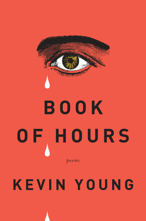 Book of Hours Paperback by Kevin Young