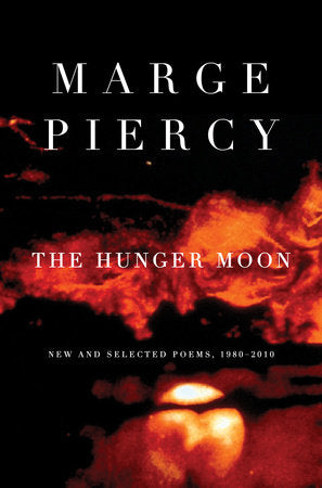 The Hunger Moon Paperback by Marge Piercy