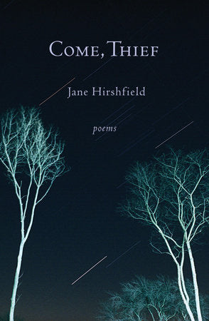 Come, Thief Paperback by Jane Hirshfield