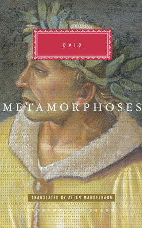 The Metamorphoses Hardcover by Ovid; Translated by Allen Mandelbaum; Introduction by J. C. McKeown