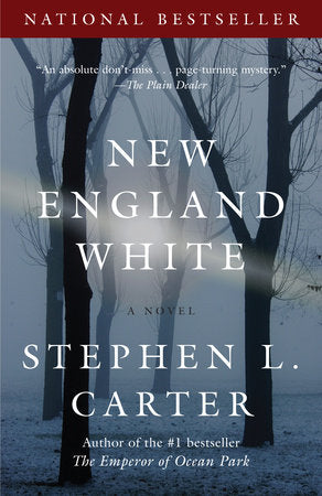 New England White Paperback by Stephen L. Carter
