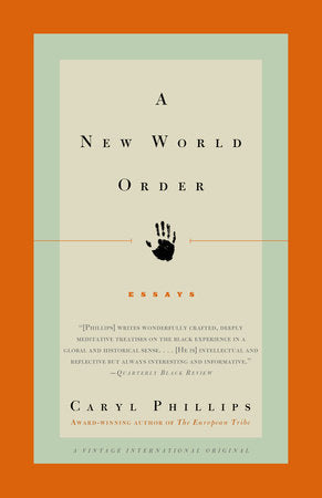 A New World Order Paperback by Caryl Phillips