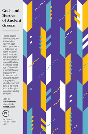 Gods and Heroes of Ancient Greece Paperback by Gustav Schwab