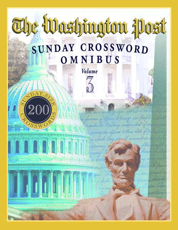 The Washington Post Sunday Crossword Omnibus, Volume 3 Paperback by Edited by Fred Piscop and William R. MacKaye