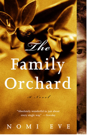 The Family Orchard Paperback by Nomi Eve