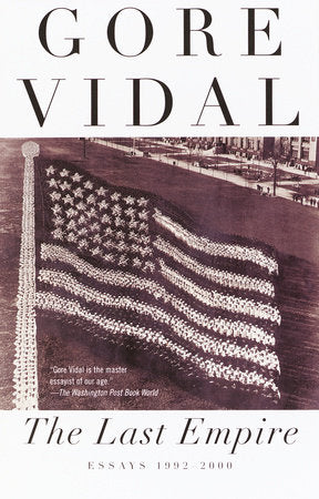 The Last Empire Paperback by Gore Vidal