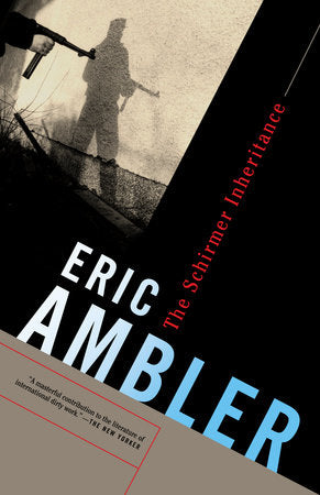 The Schirmer Inheritance Paperback by Eric Ambler