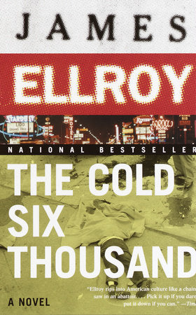 The Cold Six Thousand Paperback by James Ellroy