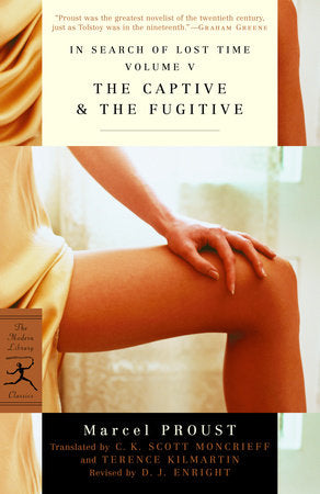 In Search of Lost Time Volume V The Captive & The Fugitive Paperback by Marcel Proust