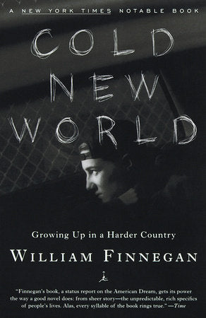Cold New World Paperback by William Finnegan