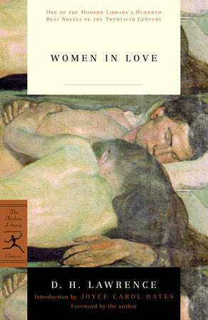 Women in Love TR by D. H. Lawrence; Introduction by Joyce Carol Oates; Foreword by the author