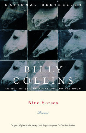 Nine Horses Paperback by Billy Collins