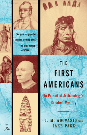 The First Americans Paperback by J. M. Adovasio with Jake Page