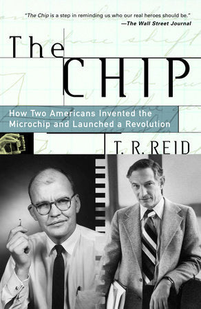 The Chip Paperback by T.R. Reid